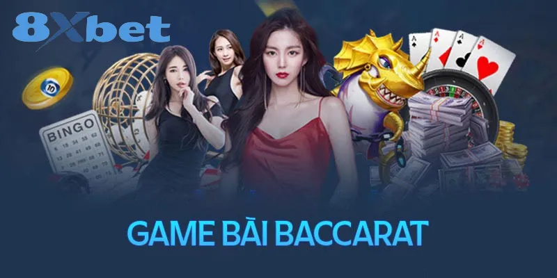 Bí quyết và cách chơi bài Baccarat 8xbet giành chiến thắng Giới thiệu về Baccarat 8xbet – Trò chơi bài trực tuyến hấp dẫn